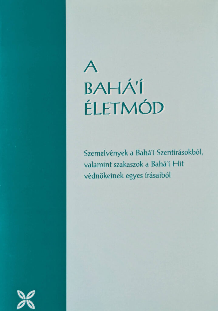 A bahá'í életmód (idézetek) könyv borítója